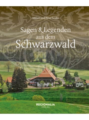 Regionalia Verlag Buch - Sagen und Legenden aus dem Schwarzwald
