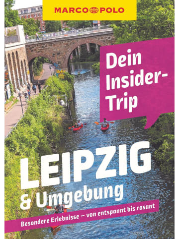 Mairdumont MARCO POLO Insider-Trips Leipzig & Umgebung | Besondere Erlebnisse - von...