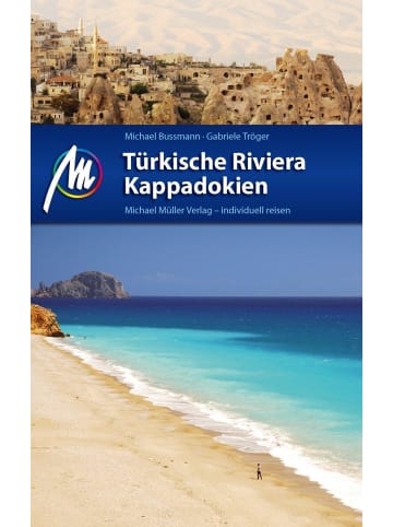 Langen/Müller Türkische Riviera - Kappadokien | Reiseführer mit vielen praktischen Tipps