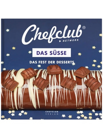 chefclub Themenkochbuch Das Süße - Fest der Desserts