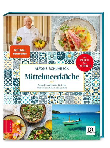 ZS Verlag Schuhbecks Mittelmeerküche | Gesunde mediterrane Gerichte mit dem Geschmack...