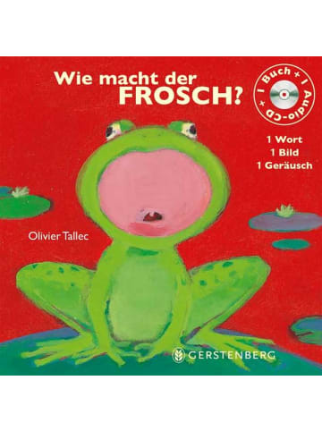 Gerstenberg Kinderbuch - Wie macht der Frosch?