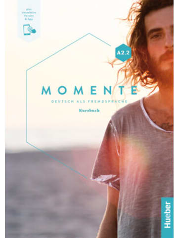 Hueber Buch - Momente A2.2, m. 1 Buch, m. 1 Beilage