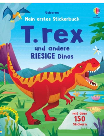 Usborn Buch - Mein erstes Stickerbuch: T. rex und andere RIESIGE Dinos