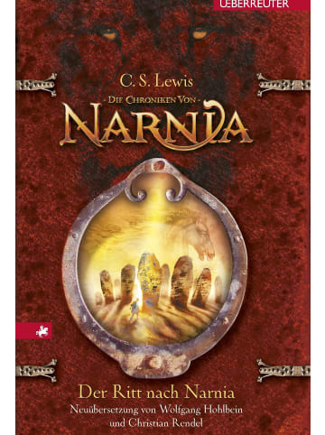 ueberreuter Der Ritt nach Narnia | Die Chroniken von Narnia Bd. 3