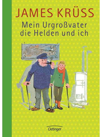 Oetinger Verlag Mein Urgroßvater, die Helden und ich