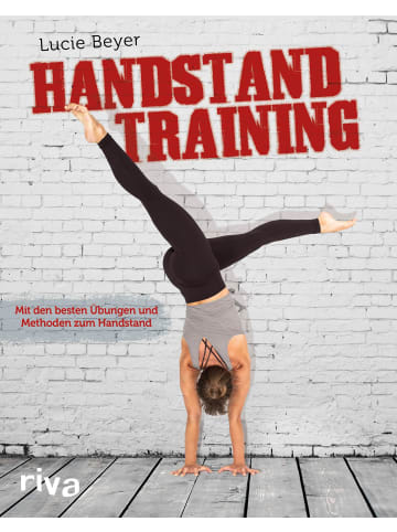 riva Handstandtraining | Mit den besten Übungen und Methoden zum freien Handstand