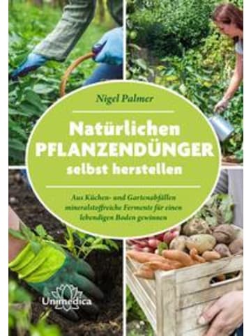 Narayana Natürlichen Pflanzendünger selbst herstellen