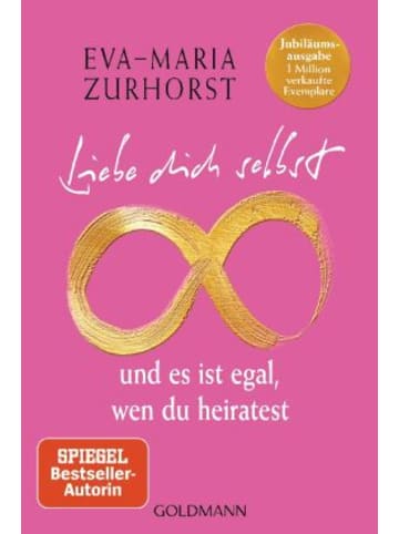 Goldmann Buch - Liebe dich selbst und es ist egal, wen du heiratest
