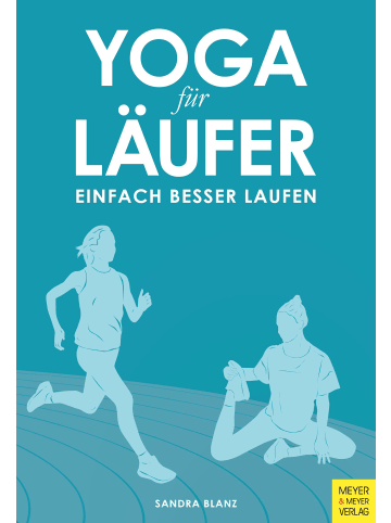 Quelle & Meyer Yoga für Läufer | Einfach besser laufen