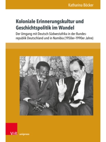 V&R unipress Buch - Koloniale Erinnerungskultur und Geschichtspolitik im Wandel