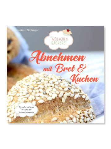 DplusA Verlag Abnehmen mit Brot und Kuchen Teil 1 | Die Wölkchenbäckerei