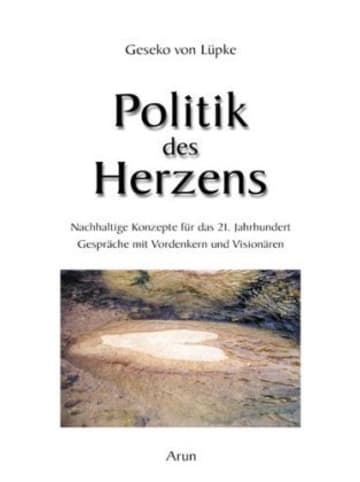Arun Verlag Buch - Politik des Herzens