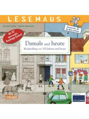 Carlsen Buch - LESEMAUS 31: Damals und heute - Kinderalltag vor 100 Jahren und heute