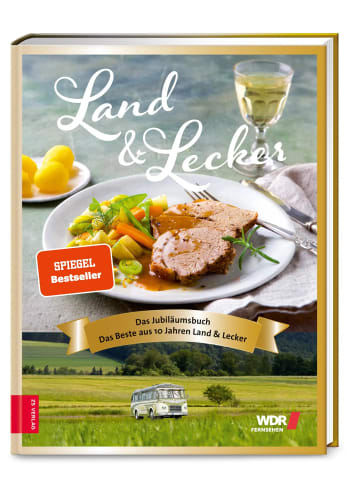 ZS Verlag Land & lecker - das Jubiläumsbuch | Das Beste aus 10 Jahren Land & Lecker