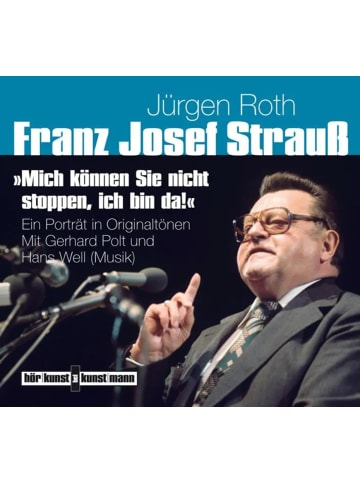 Kunstmann Mich können Sie nicht stoppen, ich bin da! | Ein Porträt in Originaltönen