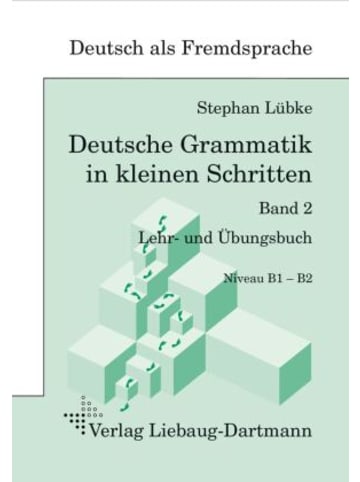 Liebaug-Dartmann Buch - Deutsche Grammatik in kleinen Schritten