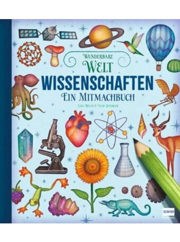 Ullmann Medien Buch - Wunderbare Welt. Ein Mitmachbuch - Wissenschaften