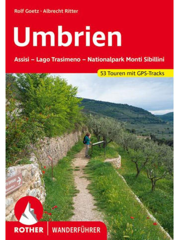 Bergverlag Rother Umbrien | Assisi - Lago Trasimeno - Nationalpark Monti Sibillini. 53 Touren...