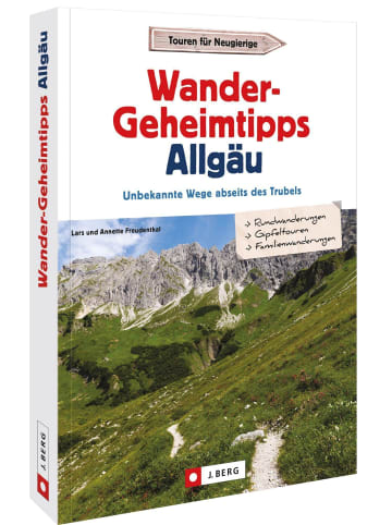 Bruckmann Wander-Geheimtipps Allgäu | Unbekannte Wege abseits des Trubels