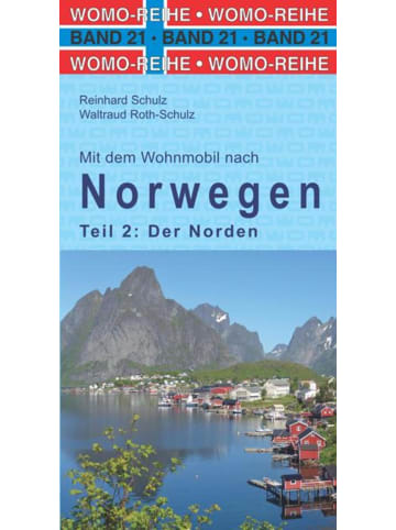 Womo Mit dem Wohnmobil nach Norwegen. Teil 2: Der Norden