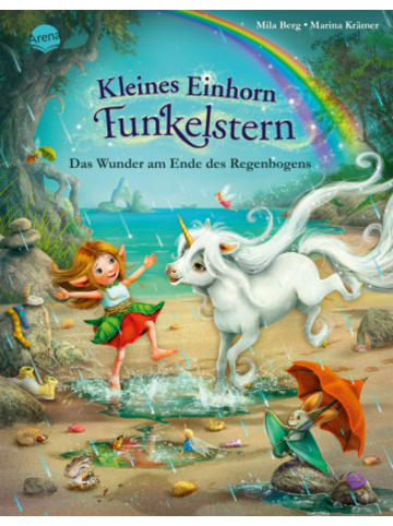 Arena Buch - Kleines Einhorn Funkelstern (4). Das Wunder am Ende des Regenbogens