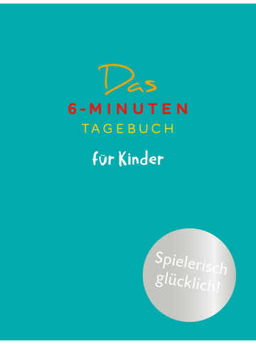 Rowohlt Verlag Das 6-Minuten-Tagebuch für Kinder (petrol) (Buch)