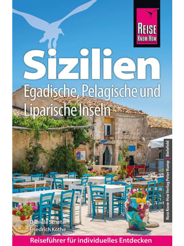 Reise Know-How Verlag Peter Rump Reise Know-How Reiseführer Sizilien und Egadische, Pelagische & Liparische...