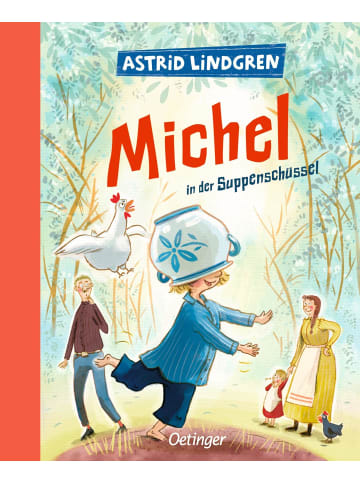 Oetinger Verlag Michel aus Lönneberga 1. Michel in der Suppenschüssel | Modern und farbig...