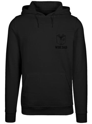 F4NT4STIC Hoodie Wise Dad Lustiges Vatertagsmotiv für schlaue Väter in schwarz