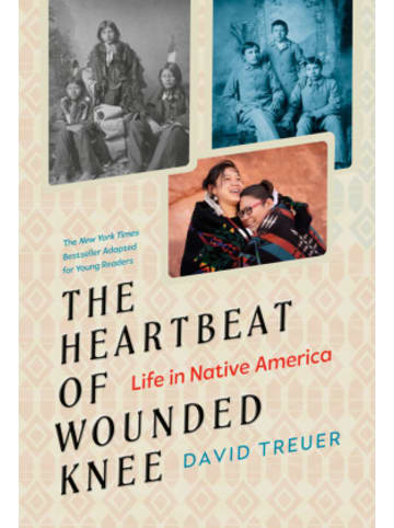 Penguin Random House Buch - The Heartbeat of Wounded Knee (Young Readers Adaptation)