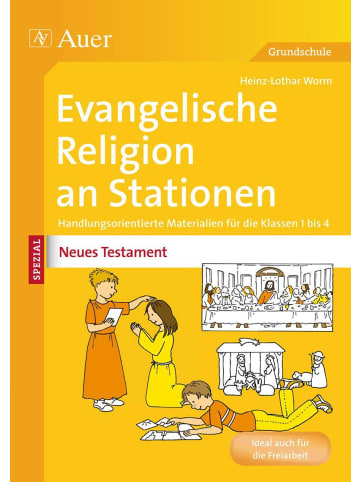 Auer Verlag Ev. Religion an Stationen Spezial Neues Testament | Handlungsorientierte...