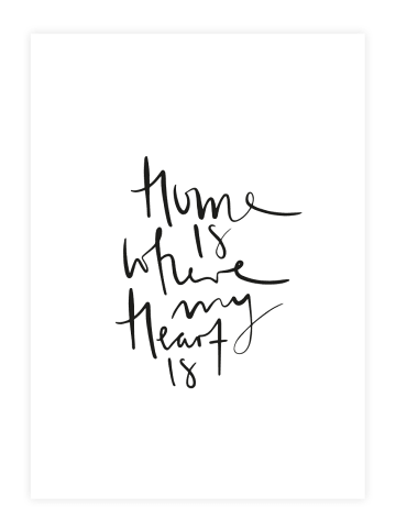 Tales by Jen Poster / Kunstdruck "Home is where my heart is" I Ohne Rahmen