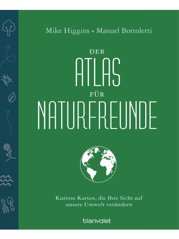 Blanvalet Geschenkbuch - Der Atlas für Naturfreunde