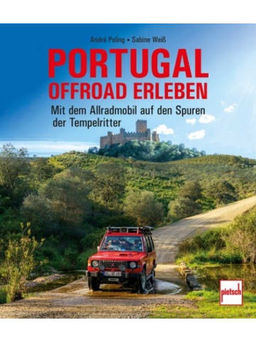 Pietsch Verlage Buch - Portugal offroad erleben