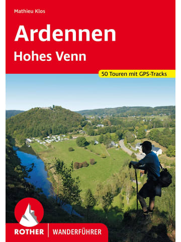 Bergverlag Rother Ardennen - Hohes Venn | 50 Touren. Mit GPS-Tracks