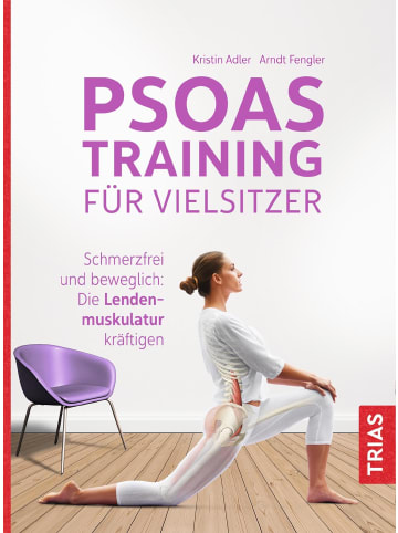 TRIAS Psoas-Training für Vielsitzer | Schmerzfrei und beweglich: Die...