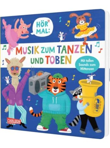Carlsen Buch - Hör mal (Soundbuch): Musik zum Tanzen und Toben