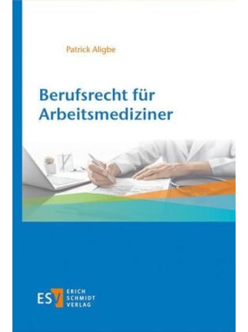 Erich Schmidt Verlag Buch - Berufsrecht für Arbeitsmediziner
