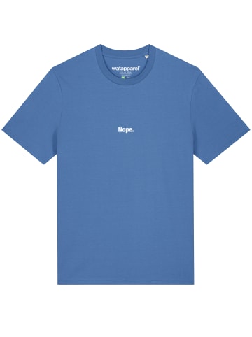 wat? Apparel T-Shirt Nope in Bright Blue