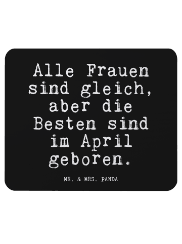 Mr. & Mrs. Panda Maus-Pad Alle Frauen sind gleich,... mit Spruch in Schwarz