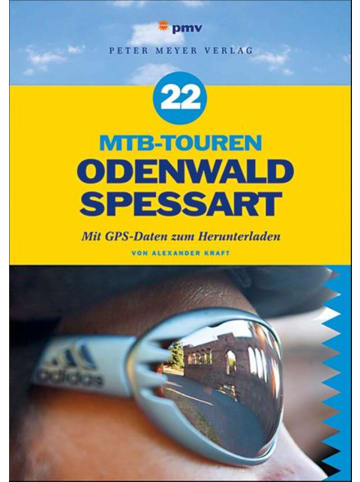 pmv Peter Meyer Verlag MTB-Touren Odenwald Spessart | Mit GPS-Daten zum Herunterladen