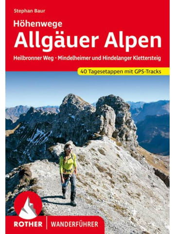 Bergverlag Rother Allgäuer Alpen | Höhenwege. Heilbronner Weg, Mindelheimer und Hindelanger...