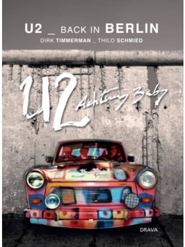 Drava Verlag Buch - U2 zurück in Berlin
