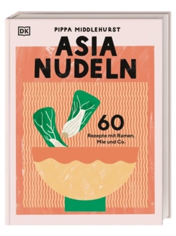 Dorling Kindersley  Buch - Asia Nudeln