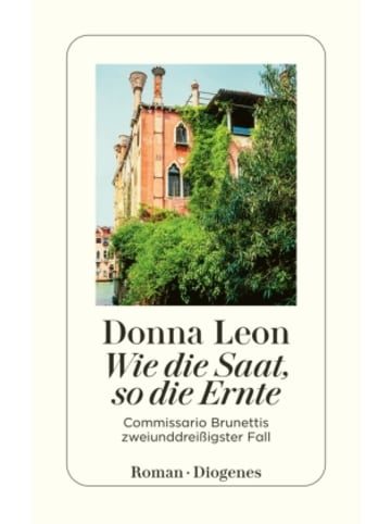 Diogenes Buch - Wie die Saat, so die Ernte