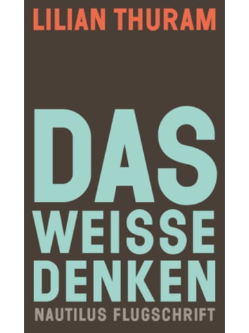 Edition Nautilus Buch - Das weiße Denken