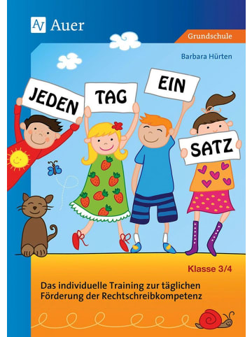 Auer Verlag Jeden Tag ein Satz - Klasse 3/4 | Das individuelle Training zur täglichen...