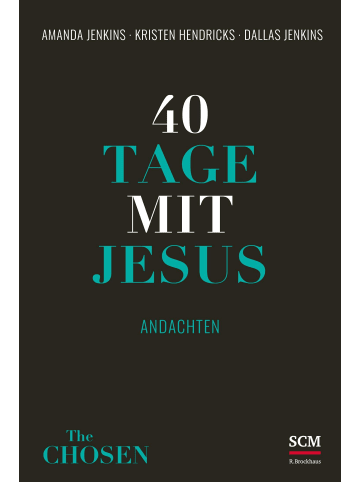 SCM R. Brockhaus 40 Tage mit Jesus | Andachten