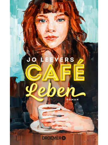 Droemer Roman - Café Leben